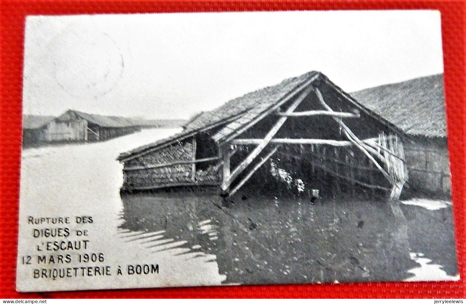 BOOM  -  Rupture Des Digues De 'Escaut Le 12 Mars 1906 -  Briquetterie - Boom