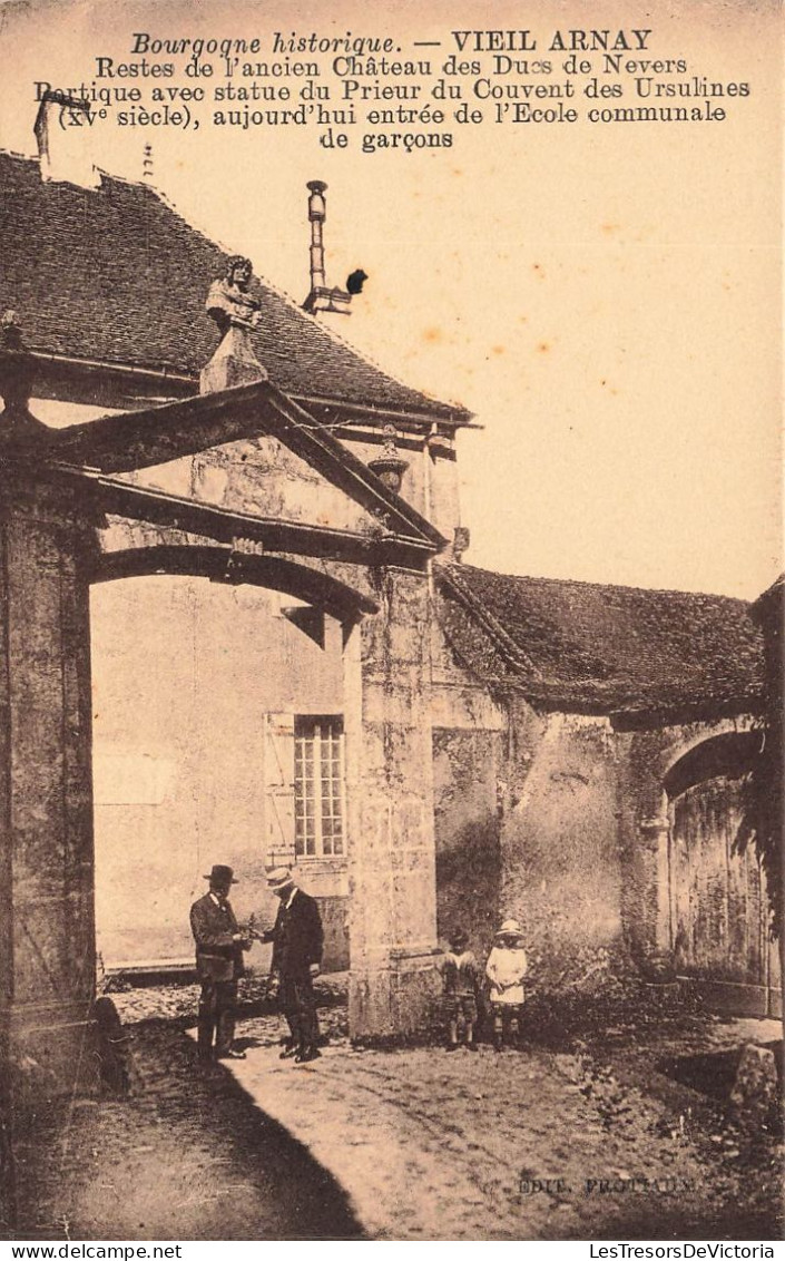 FRANCE - Vieil Arnay - Bourgogne Historique - Restes De L'ancien Château Des Ducs De Nevers - Carte Postale Ancienne - Arnay Le Duc