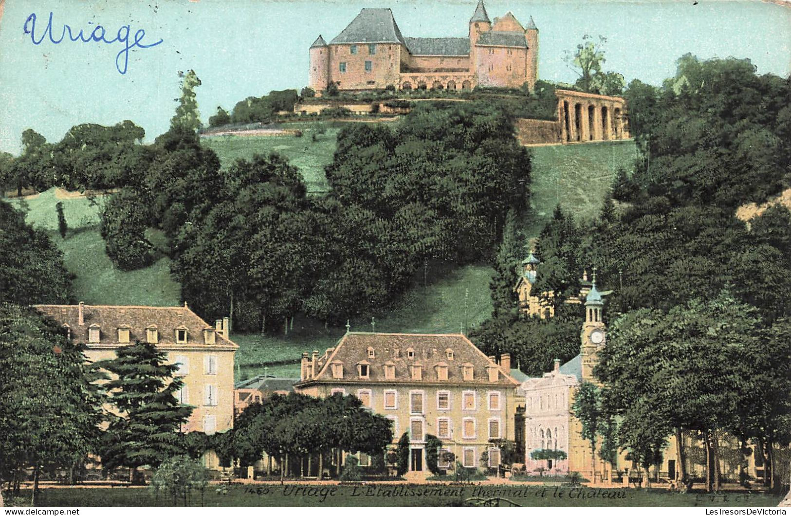 FRANCE - Uriage - L'Etablissement Thermal Et Le Château - Colorisé - Carte Postale Ancienne - Uriage