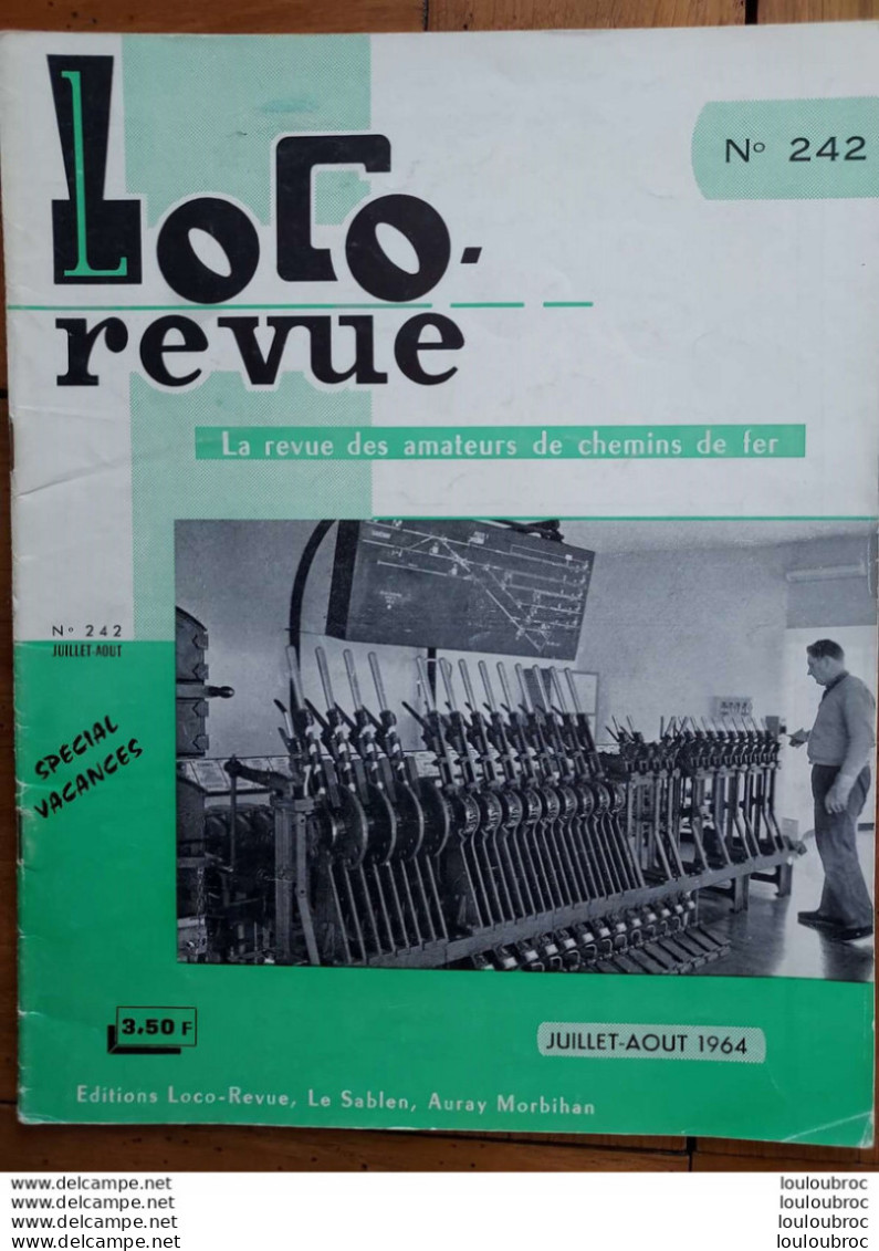 LOCO REVUE N°242  DE 1964 AMATEURS DE CHEMINS DE FER ET DE MODELISME PARFAIT ETAT - Trains