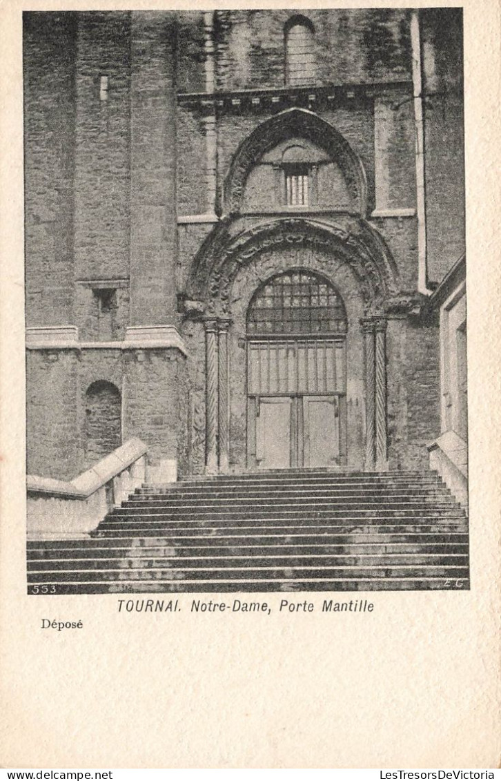 BELGIQUE - Tournai - Notre Dame, Porte Mantille -  Dos Non Divisé - Carte Postale Ancienne - Doornik