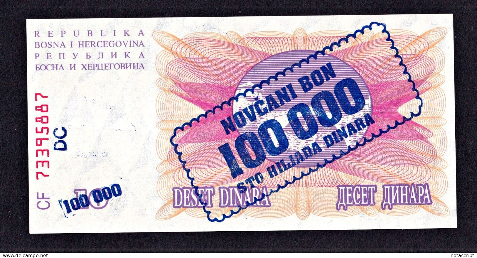 Bosnia Herzegovina 100,000 Dinara On 10 Dinara P-34 UNC - Bosnia And Herzegovina