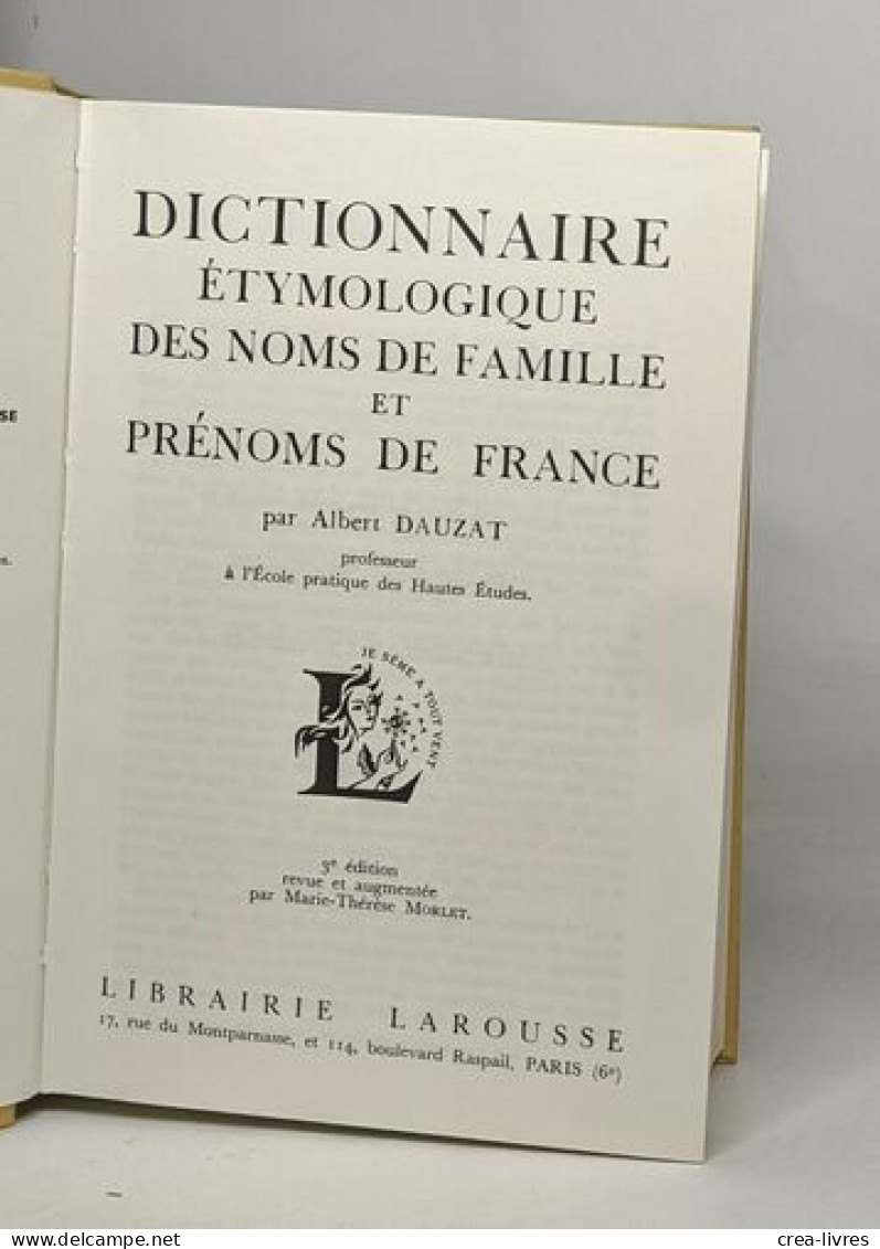 Dictionnaire Des Noms De Famille Et Prénoms De France - Dictionnaires