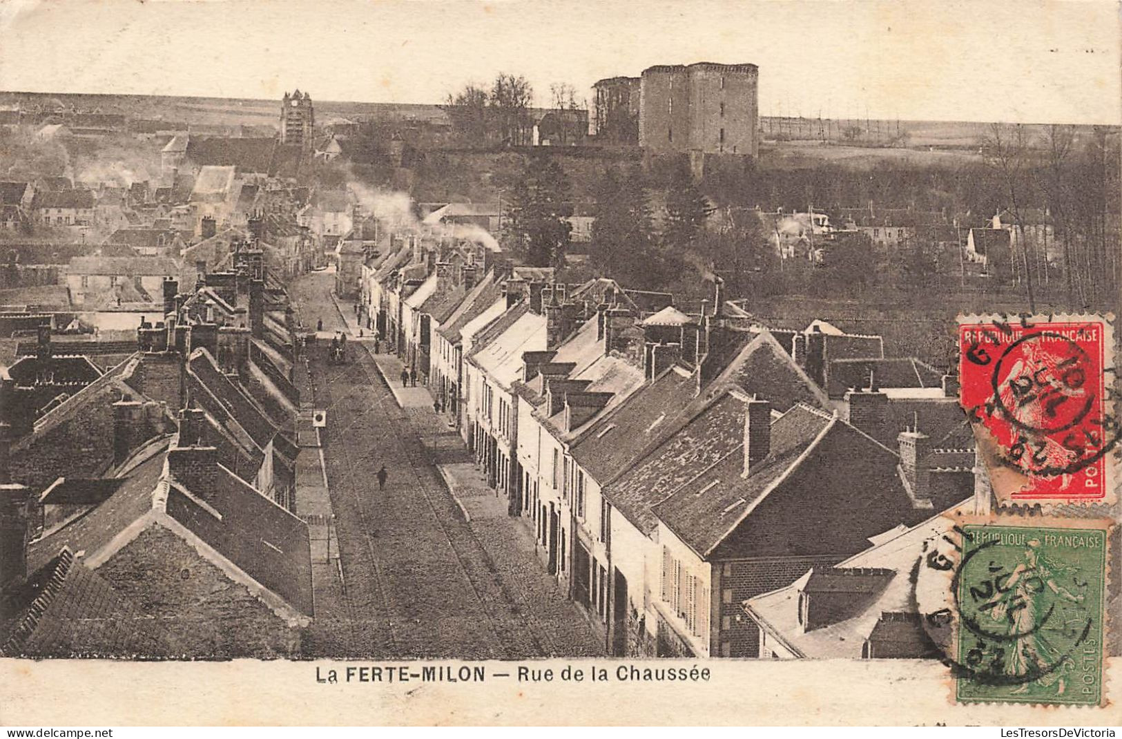 FRANCE - La Ferte Milon - Rue De La Chaussée - Carte Postale Ancienne - Chateau Thierry