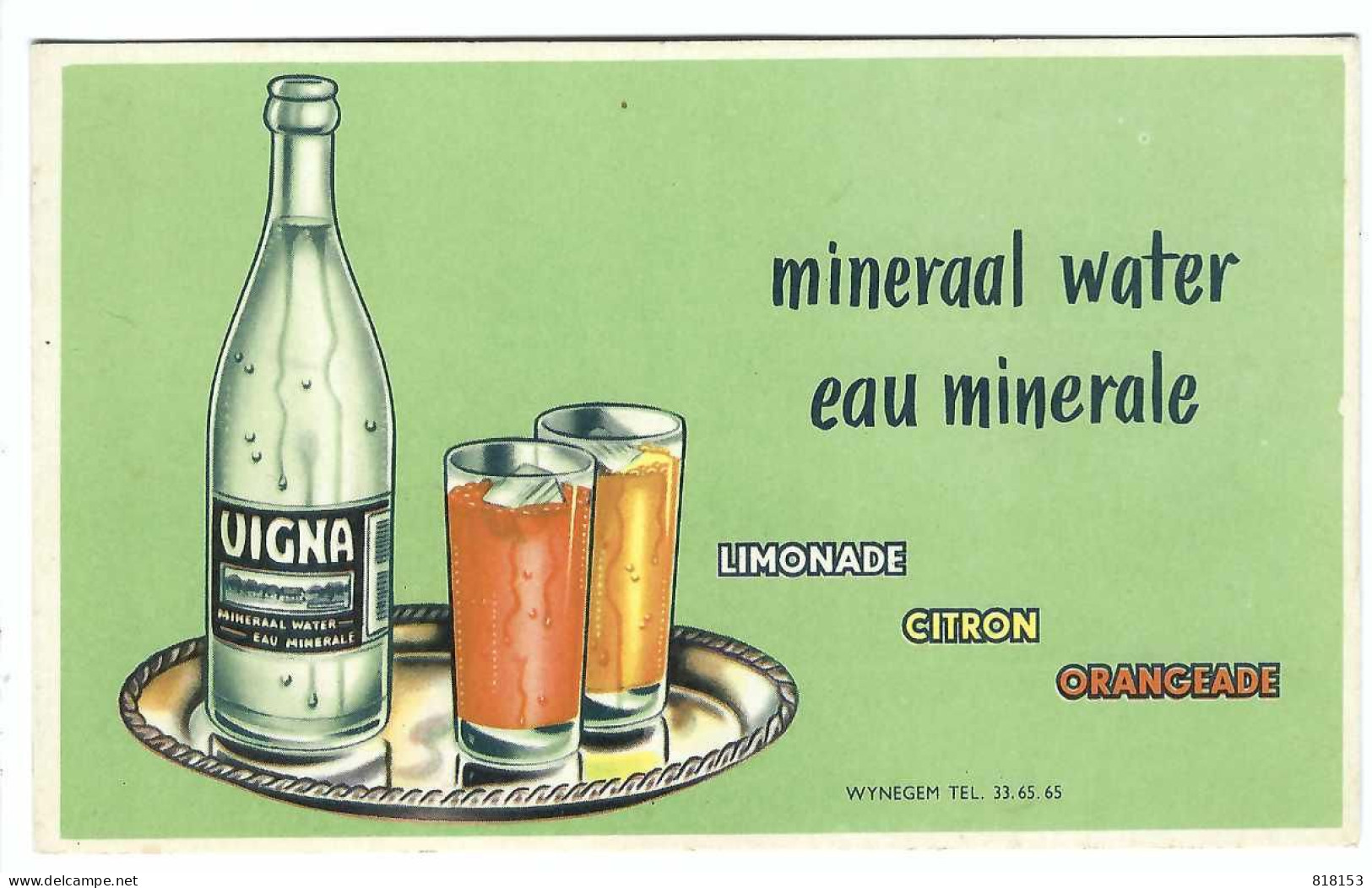 Mineraal Water  Eau Minerale LIMONADE CITRON ORANGEADE   WYNEGEM - Wijnegem