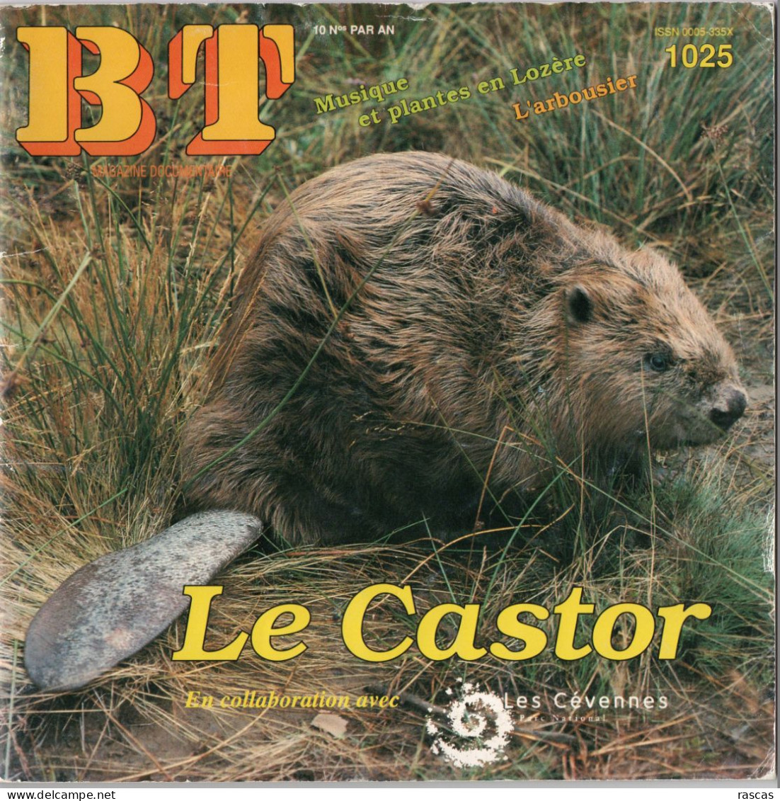 REVUE BIBLIOTHEQUE DE TRAVAIL - BT - FEVRIER 1991 - N° 1025 - LE CASTOR - Tierwelt