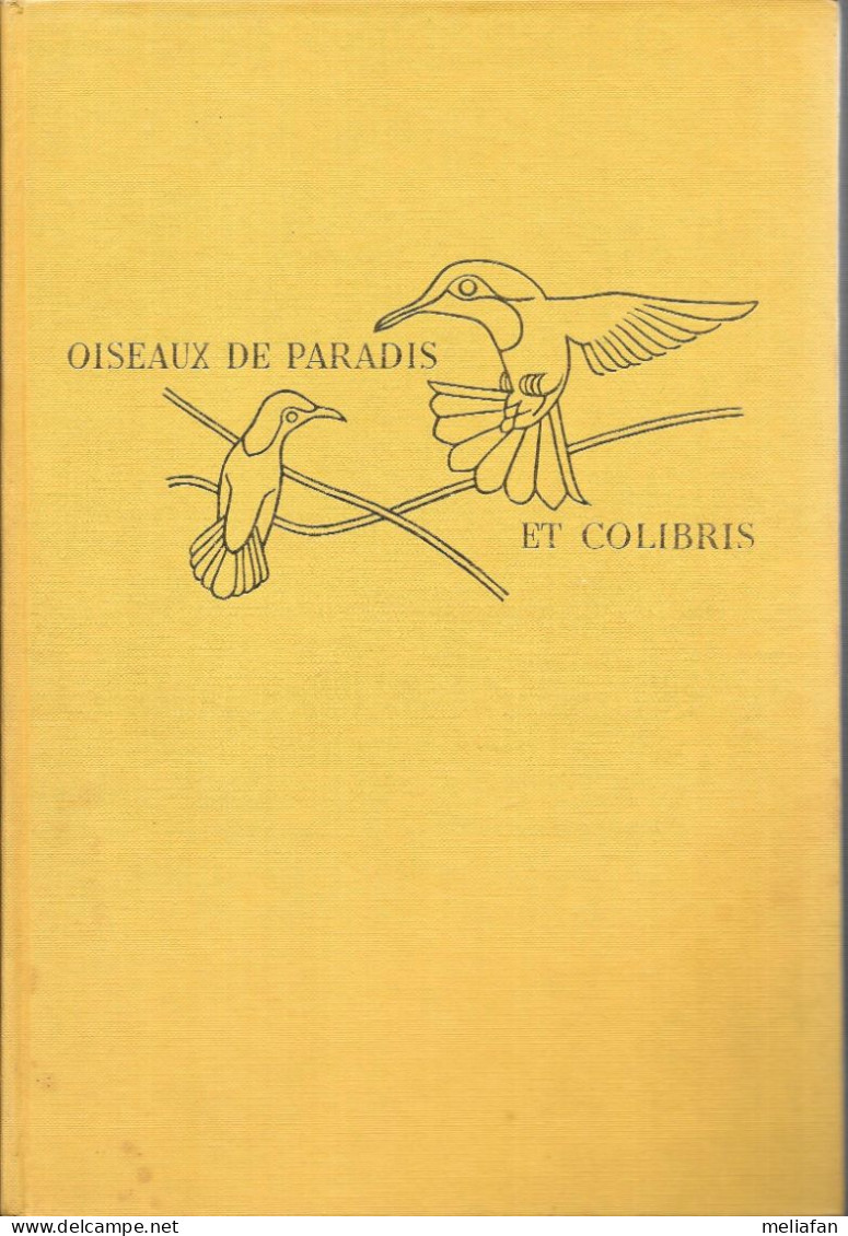 EJ48 - ALBUM ARTIS - OISEAUX DE PARADIS - EDITION 1958 - 130 PAGES - 60 PLANCHES COULEUR - Artis Historia