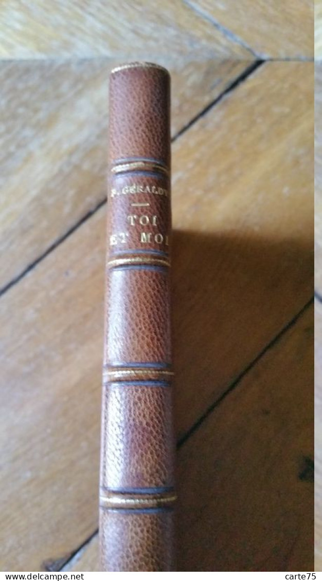 Toi Et Moi, Paul Géraldy, 1922, Stock, Paris Poésie Poète - Autores Franceses