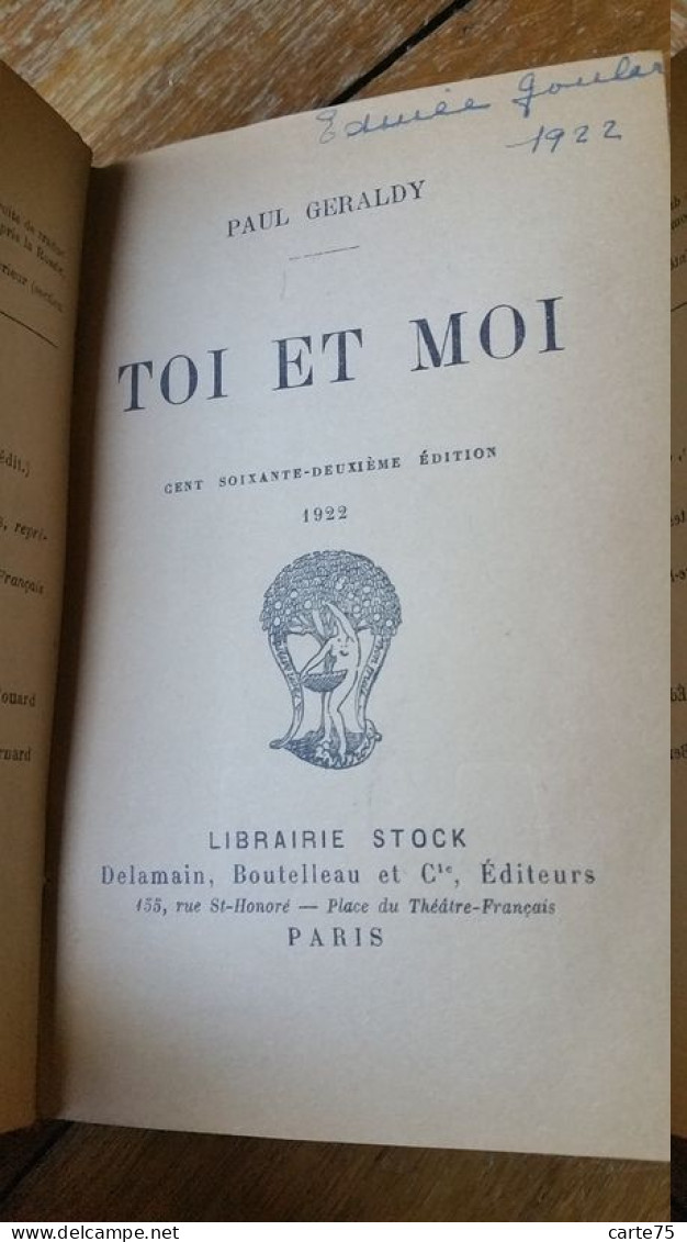 Toi Et Moi, Paul Géraldy, 1922, Stock, Paris Poésie Poète - Auteurs Français