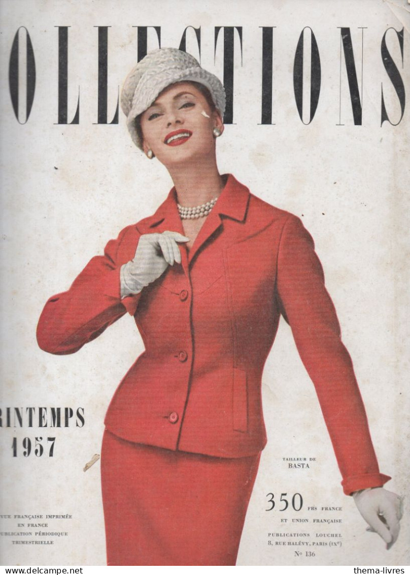 Revue De Mode  Editions LOUCHEL Paris ; COLLECTIONS Mode)  N°136 Printemps 1957   (CAT7041) - Fashion