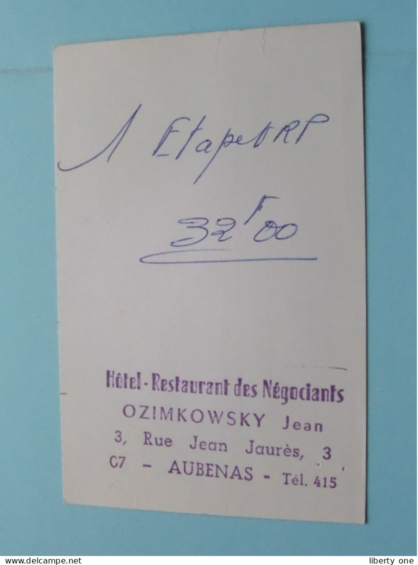 L'Hotel - Restaurant Des Négociants : Jean OZIMKOWSKY - Aubenas () Tél 44.22.58 ( Voir / Zie SCAN ) FRANCE ! - Visiting Cards