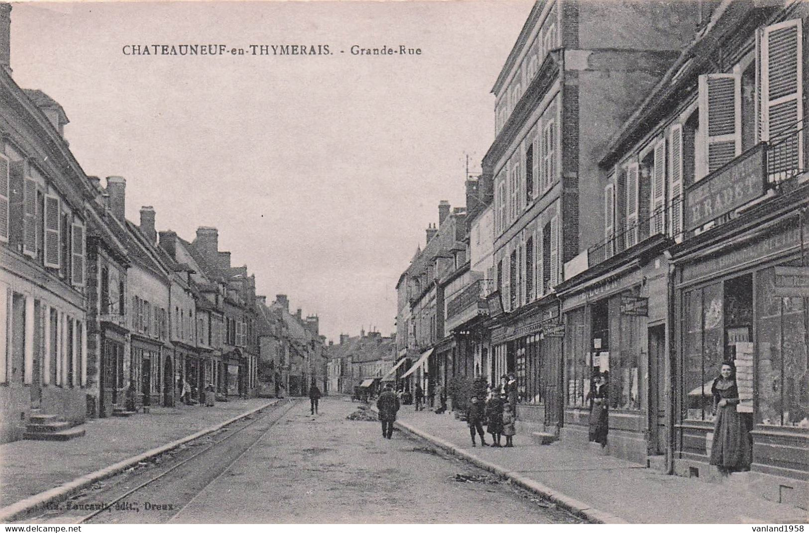 CHATEAUNEUF En THIMERAIS-grande Rue - Châteauneuf