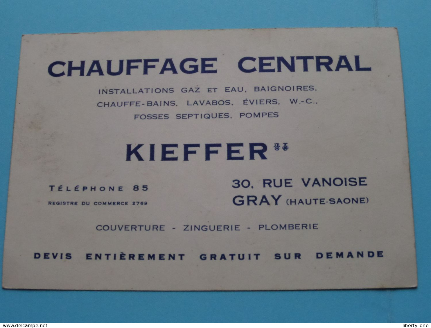 Chauffage Central KIEFFER à GRAY ( Haute-Saone ) Tél 85 ( Voir / Zie SCAN ) FRANCE ! - Visiting Cards