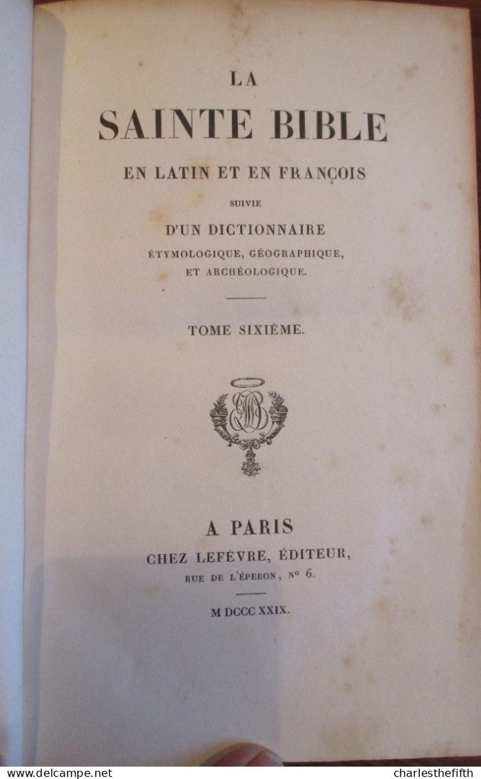 SAINTE BIBLE latin et en françois suivie d'un dictionnaire étymolog. géograph et archéolog. par Barbié du Bocage 13 Vol.