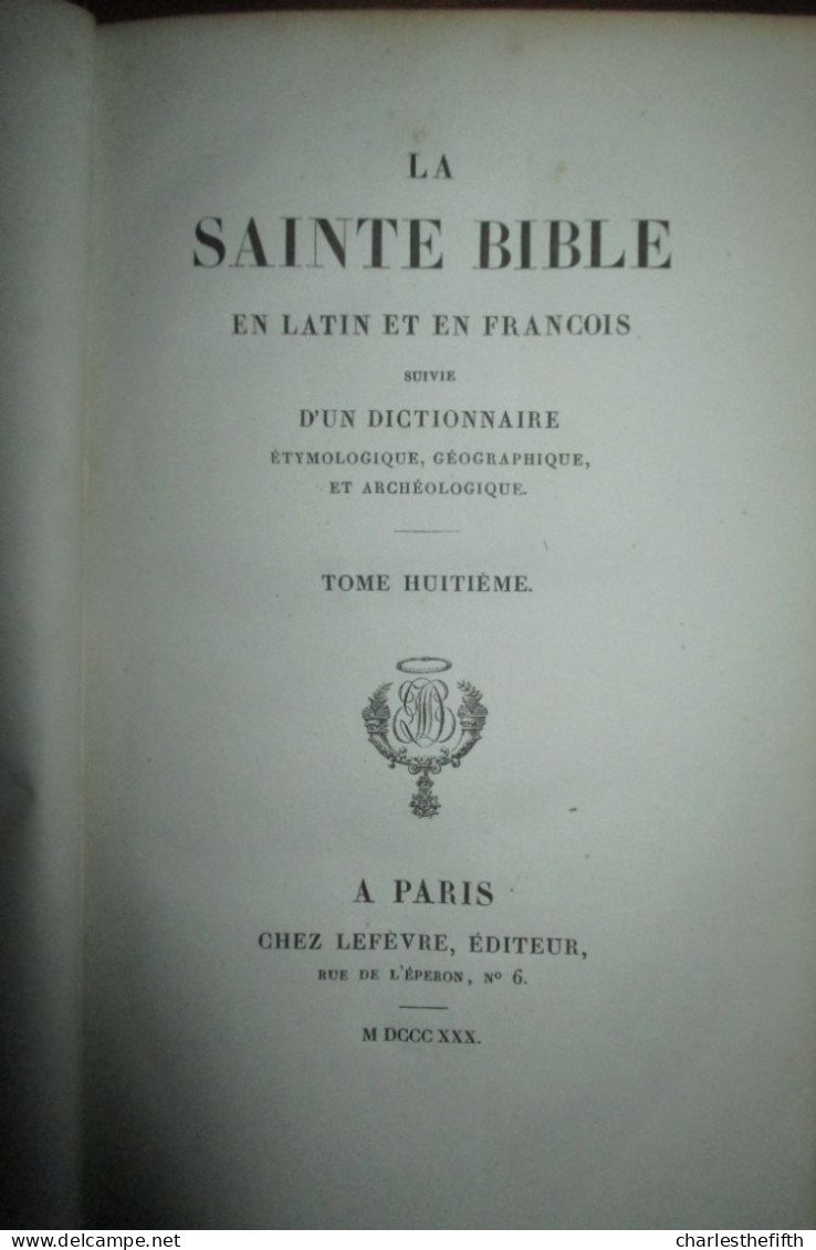 SAINTE BIBLE latin et en françois suivie d'un dictionnaire étymolog. géograph et archéolog. par Barbié du Bocage 13 Vol.
