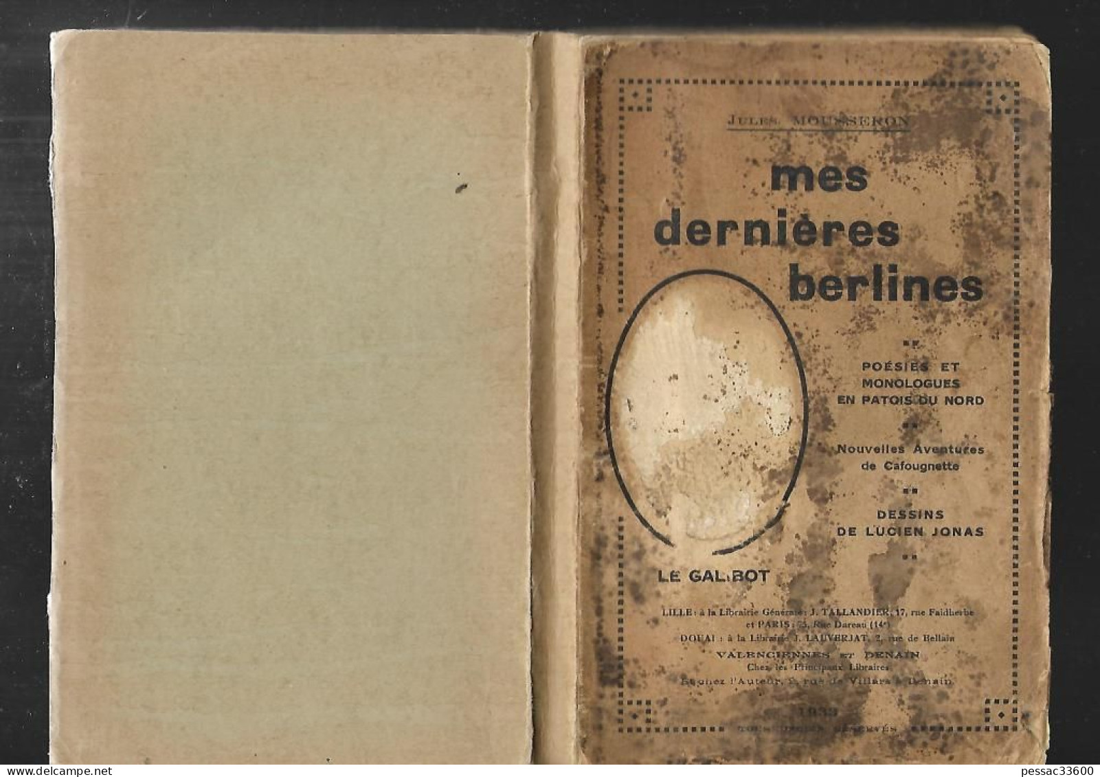 Mes Dernières Berlines Jules Mousseron « Mœurs Et Coutumes Du Pays Minier, Poésies Et Monologues En Patois Du Nord - Picardie - Nord-Pas-de-Calais