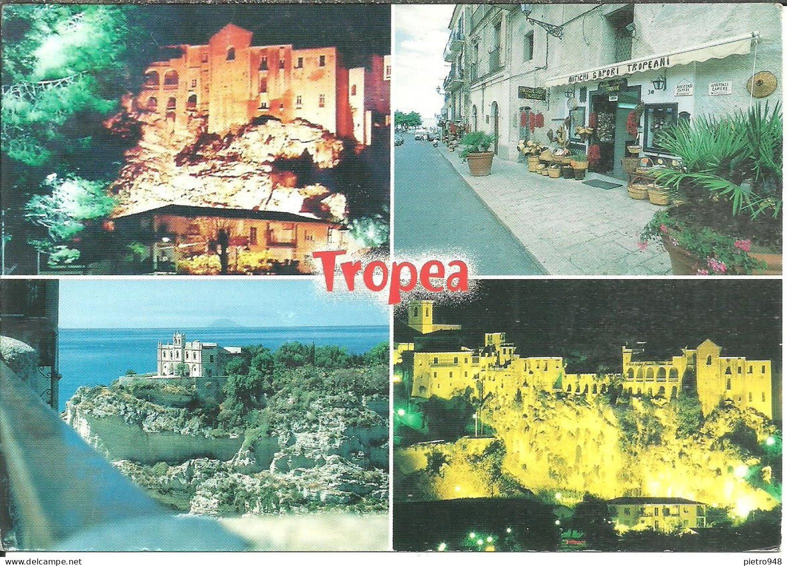 Tropea (Vibo Valentia) Vedute: Scoglio Santa Maria Dell'Isola, Le Mura, Il Borgo Di Tropea - Vibo Valentia