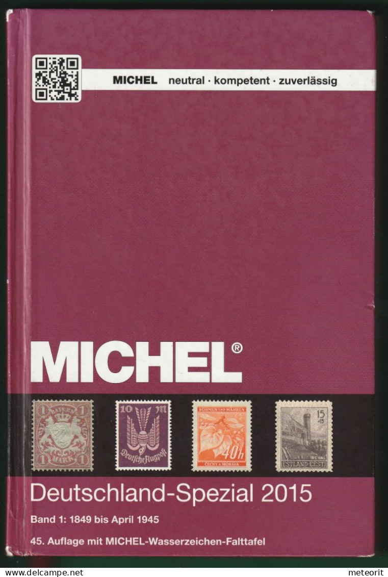 MICHEL Deutschland-Spezial 2015 "Band 1: 1848 Bis April 1945, Gebraucht, Versand Als Päckchen, - Germany