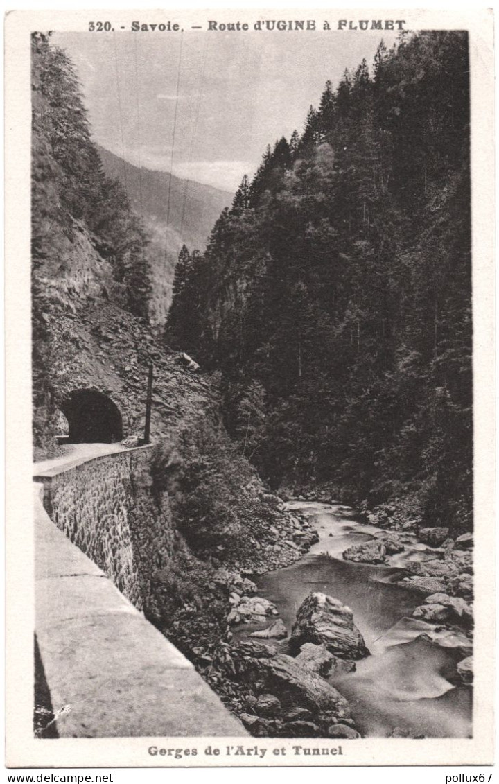 CPA DE LA ROUTE D'UGINE À FLUMET  (SAVOIE)  GORGES DE L'ARLY ET TUNNEL - Ugine