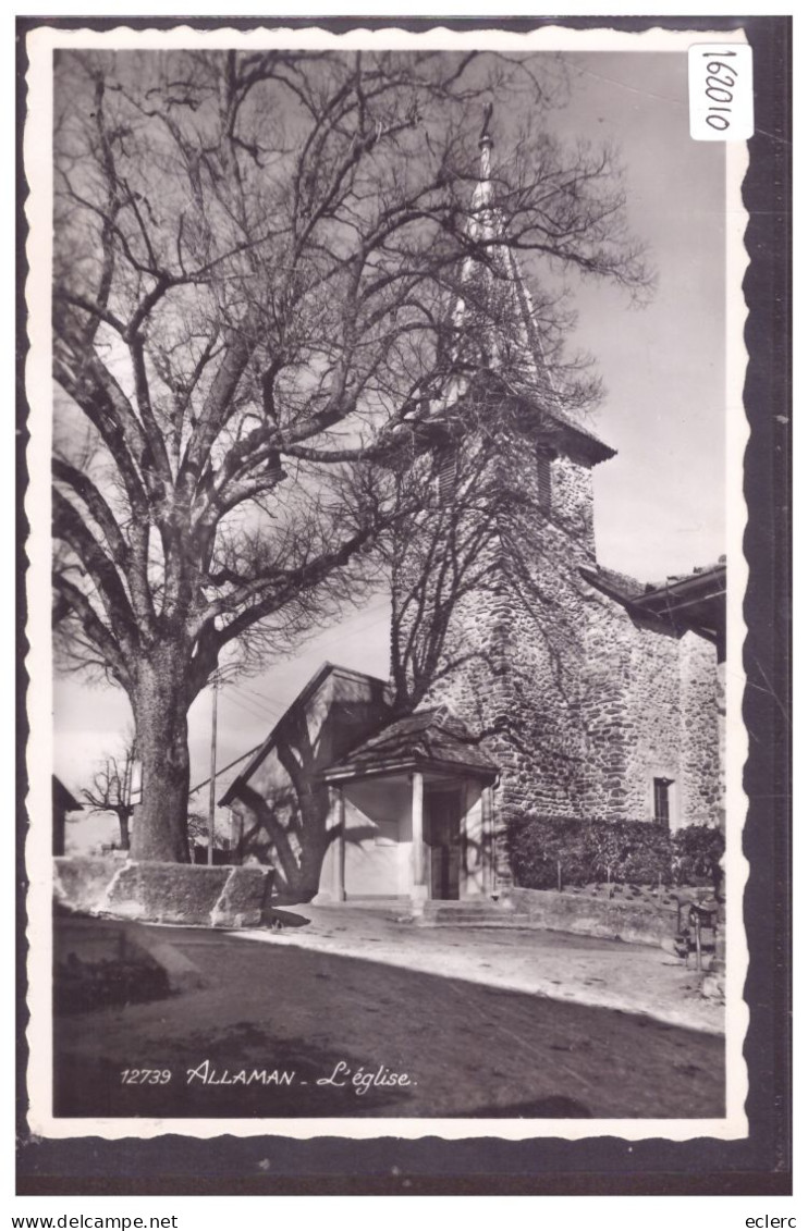 DISTRICT DE ROLLE - ALLAMAN - L'EGLISE - TB - Allaman