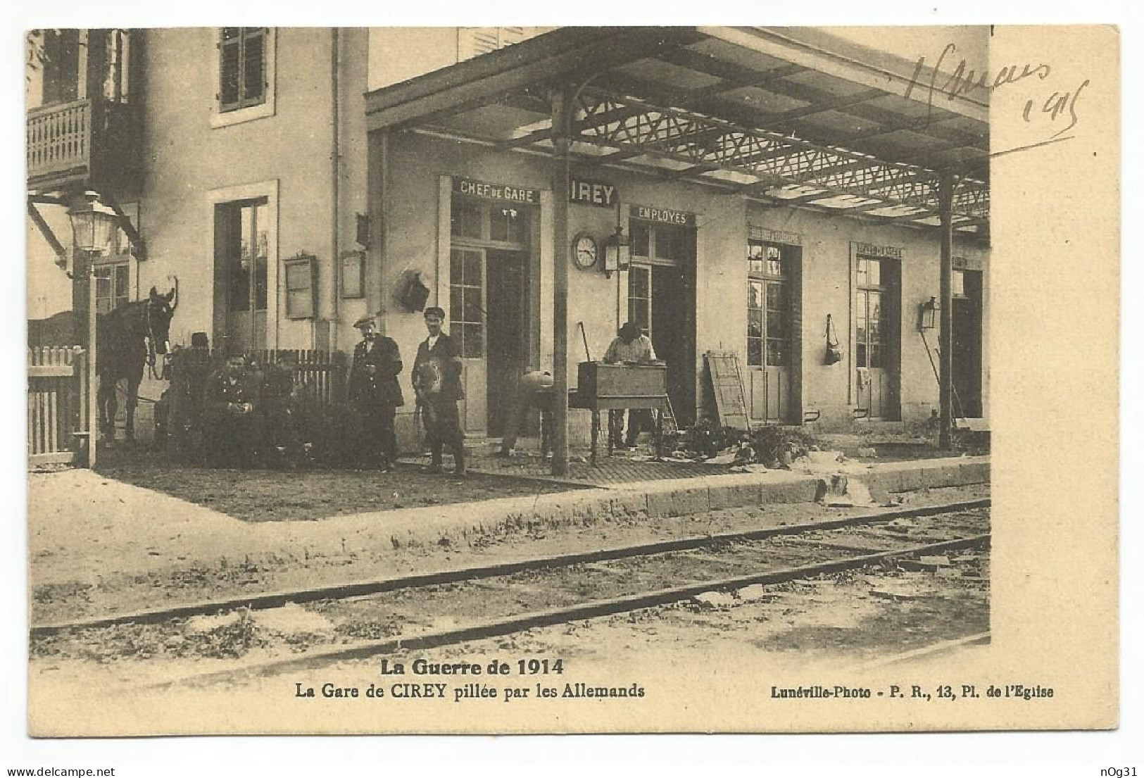 54 - La Guerre De 1914 - La Gare De CIREY Pillée Par Les Allemands - C - Cirey Sur Vezouze