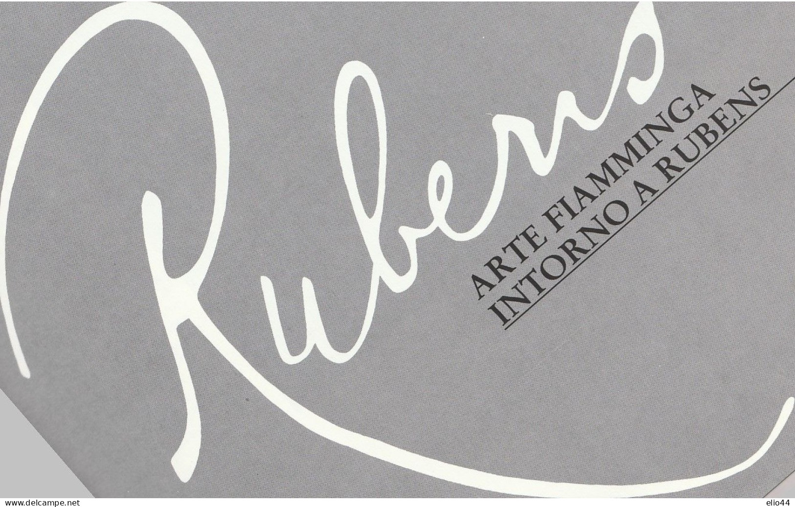 Tematica Libri - ARTE - Padova -Roma - Milano Marzo-Ottobre 1990 -  Pietro Paolo RUBENS  1577 - 1640 - .