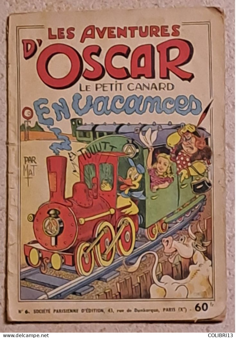 OSCAR LE PETIT CANARD  EN VACANCES N°6 SPE MAT EO 1961 Pub Gibbs Et Perrier - Oscar