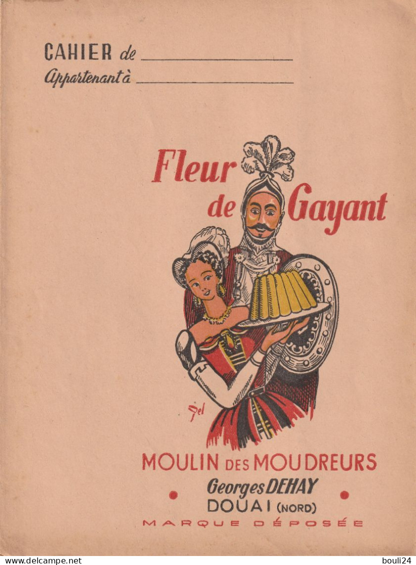 PROTEGE CAHIER ANCIEN  LA FLEUR DE GAYANT  BONNES RECETTES MOULIN DES MOUDREURS DOUAI  NORD      VOIR VERSO - Protège-cahiers