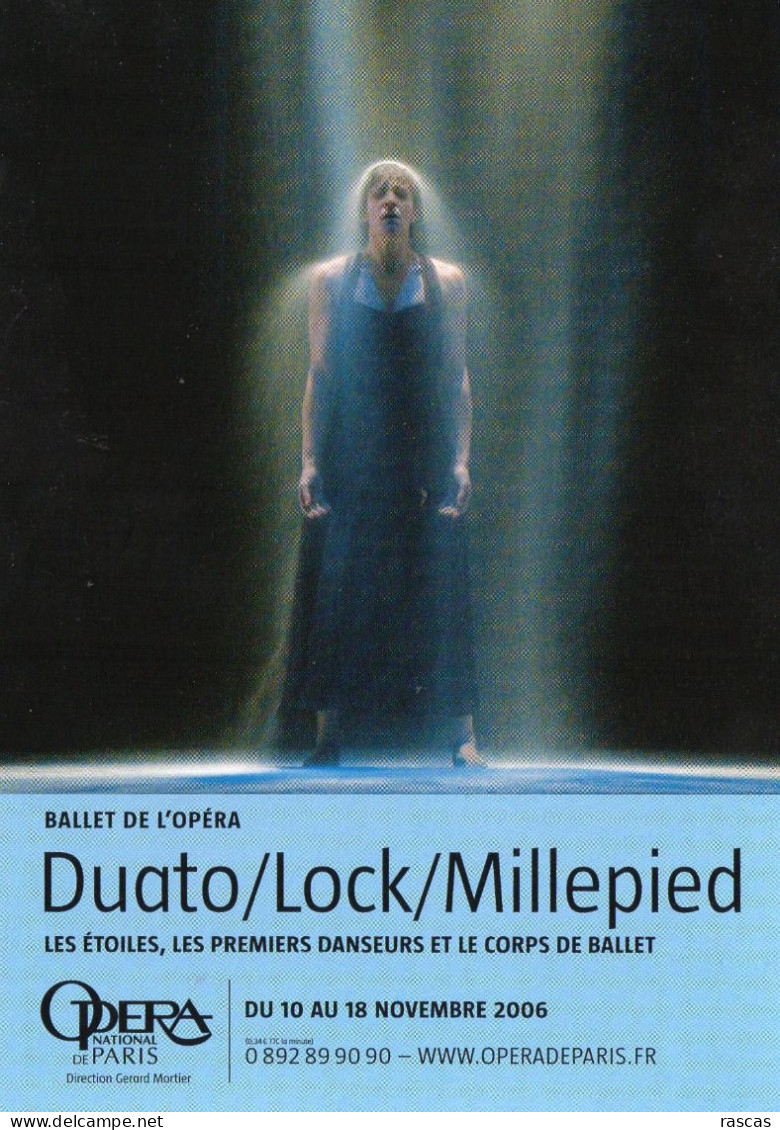 CPM - M - OPERA DE PARIS - BALLET DE L'OPERA - 2006 - DUATO - LOCK - MILLEPIED - LES ETOILES - LES 1er DANSEURS - Opéra