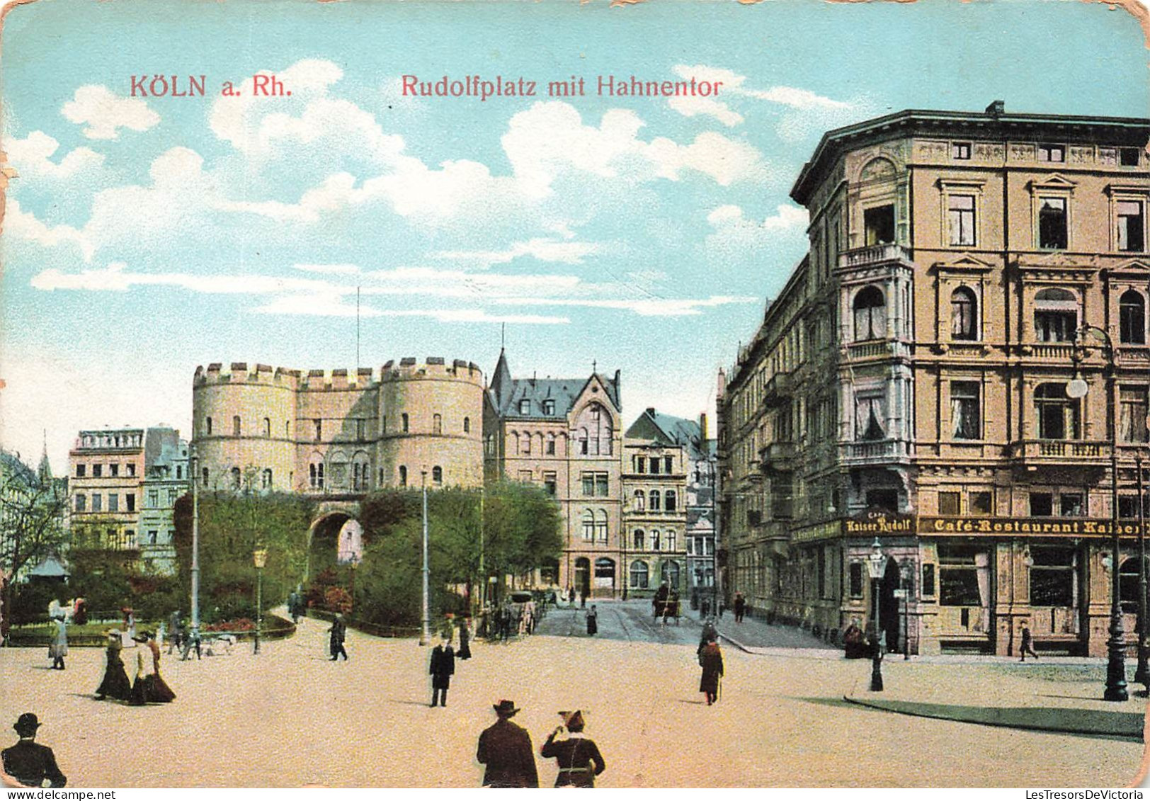 ALLEMAGNE - Köln A Rh - Rudolfplatz Mit Hahnentor - Animé - Colorisé - Carte Postale Ancienne - Koeln