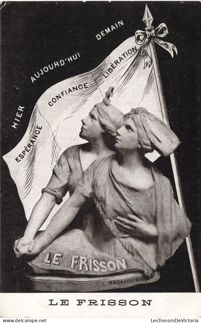 FANTAISIES - Le Frisson - Hier - Aujourd'hui - Demain - Espérance - Confiance - Libération - Carte Postale Ancienne - Mujeres