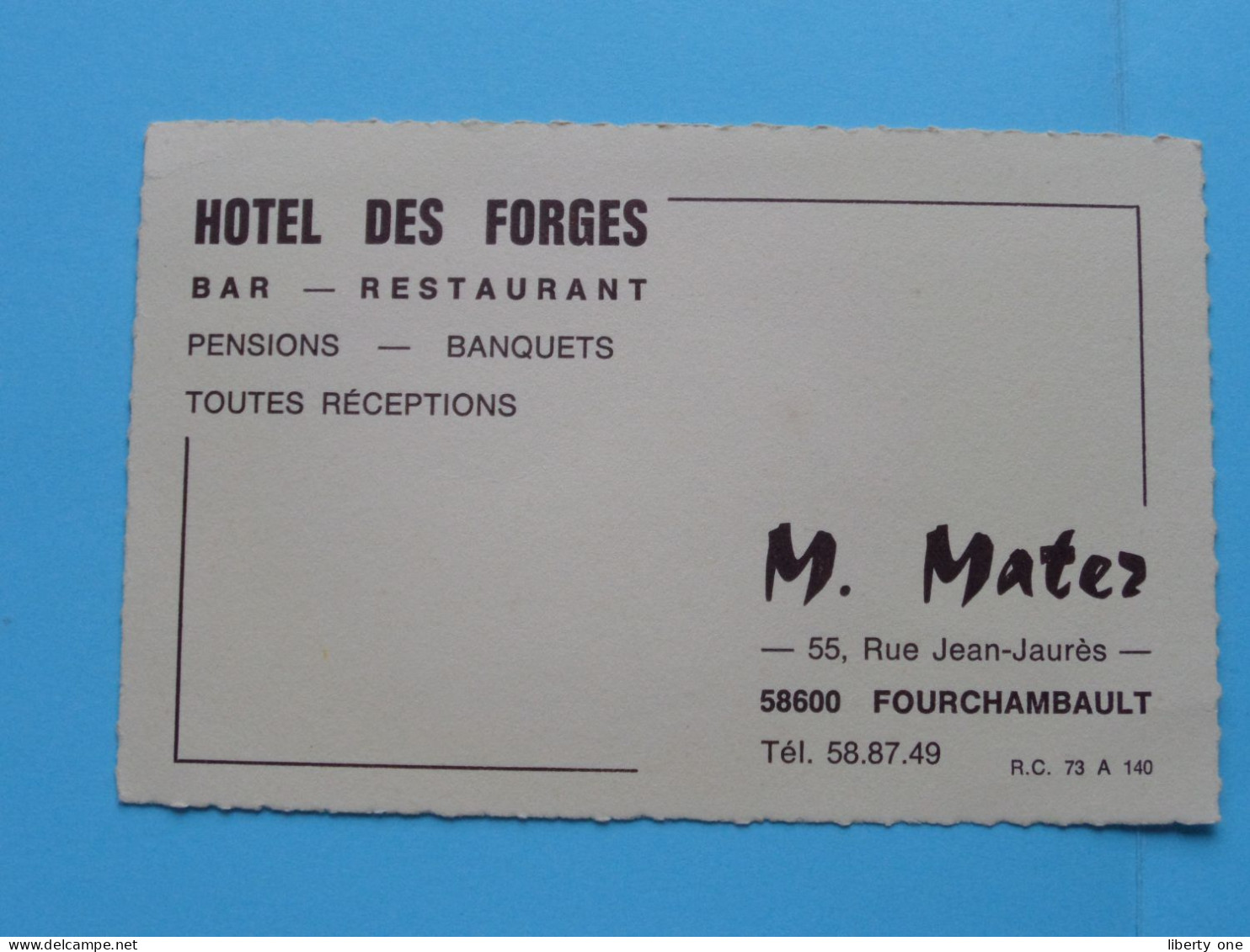 Hotel Des FORGES Bar Resto ( M. MATER à FOURCHAMBAULT ) > ( Zie / Voir SCANS ) France 1976 ! - Visitenkarten