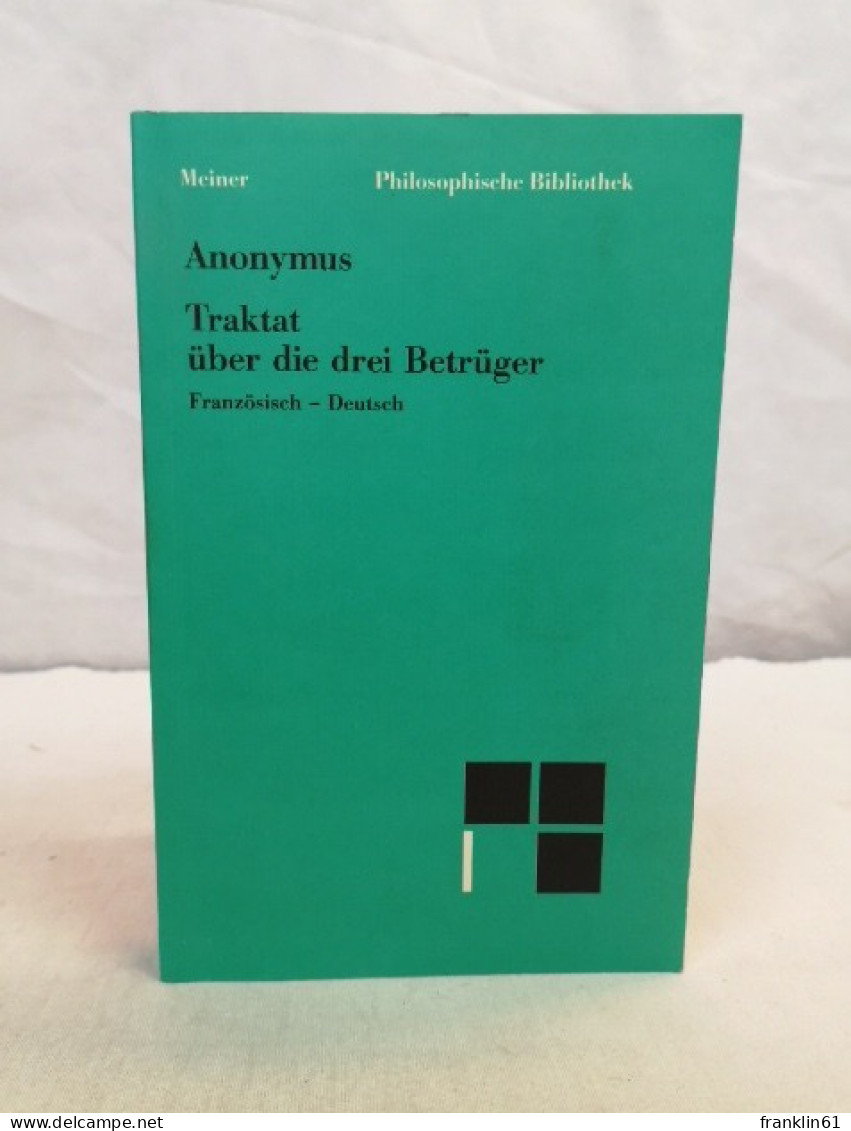 Traktat über Die Drei Betrüger. - Philosophie