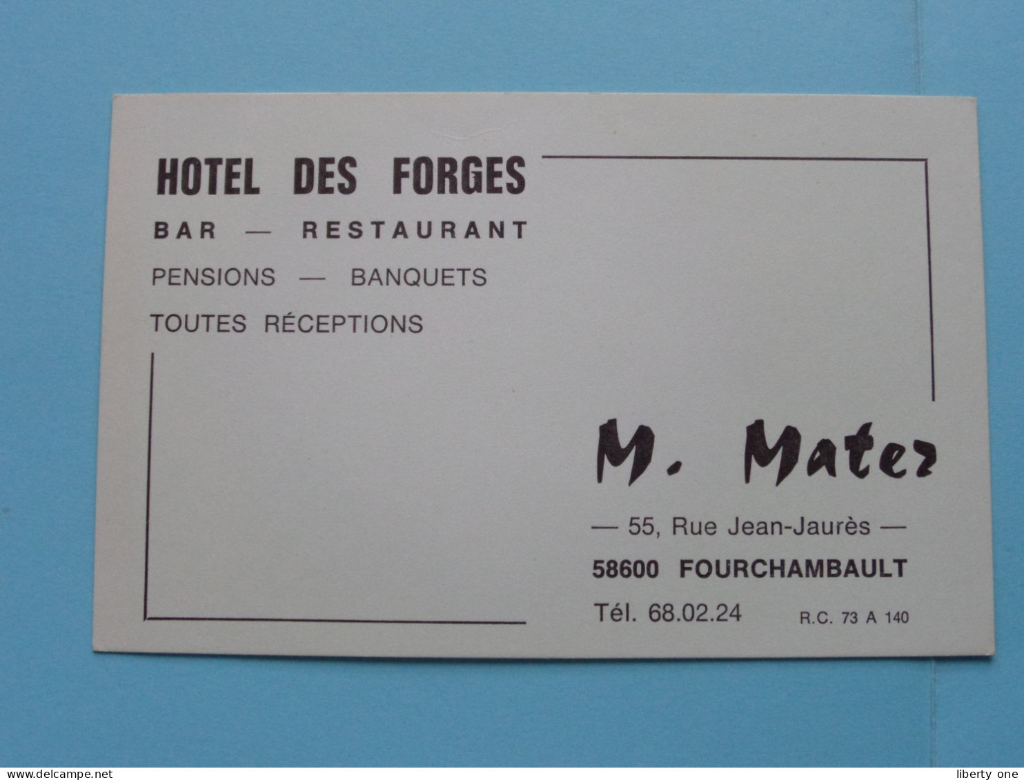 Hotel Des FORGES Bar Resto ( M. MATER à FOURCHAMBAULT ) > ( Zie / Voir SCANS ) France 1976 ! - Visiting Cards