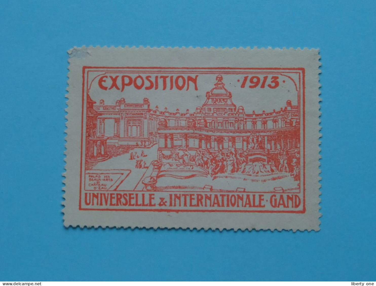 EXPOSITION Universelle & Internationale 1913 GAND >> Sluitzegel ( Voir / Zie SCANS ) ! - Cachets Généralité