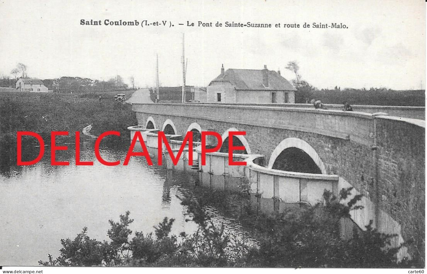 SAINT COULOMB - LE PONT DE SAINTE SUZANNE ET ROUTE DE SAINT MALO - Saint-Coulomb