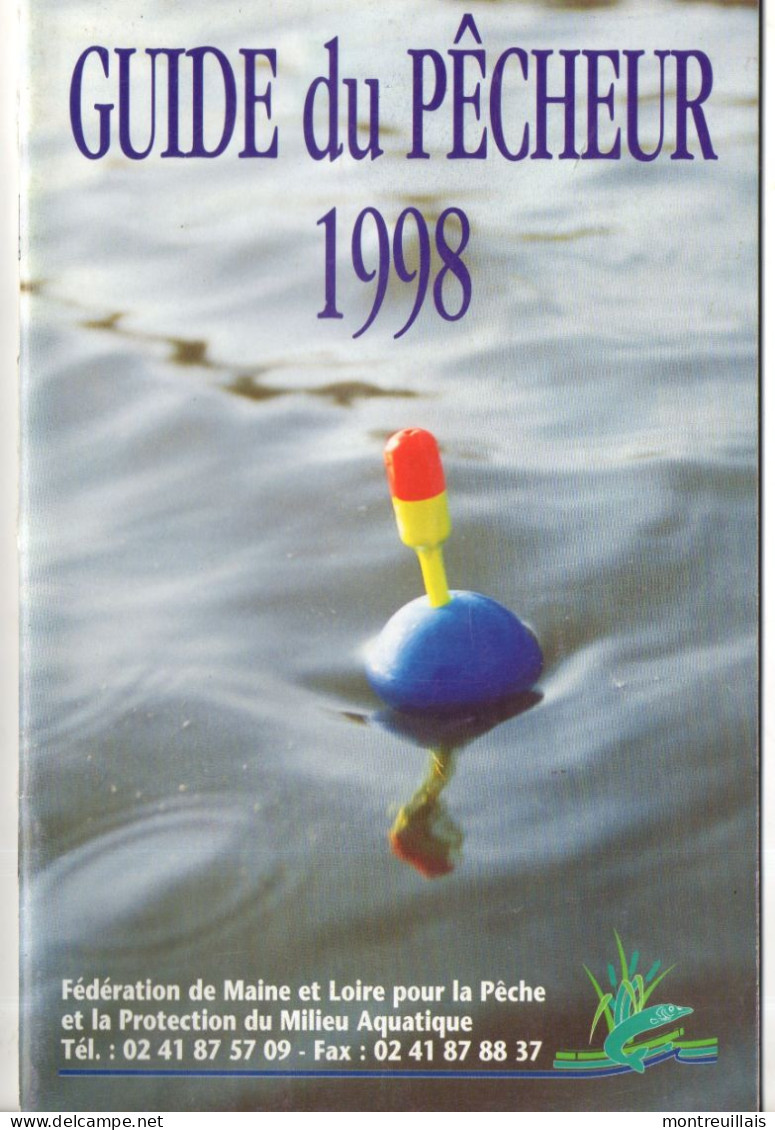 Guide Du Pécheur Saison 1998, Fédération Maine Et Loire, Protection Milieu Aquatique, 36 Pages - Caccia/Pesca