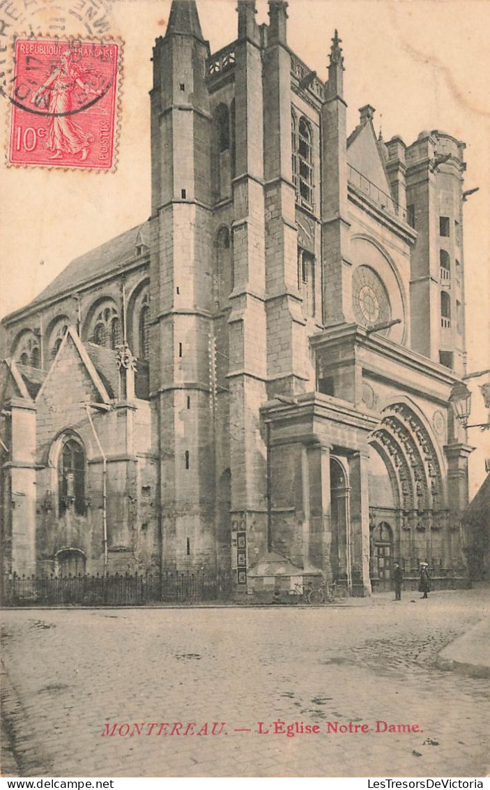 FRANCE - Montereau - L'Eglise Notre Dame - Carte Postale Ancienne - Montereau