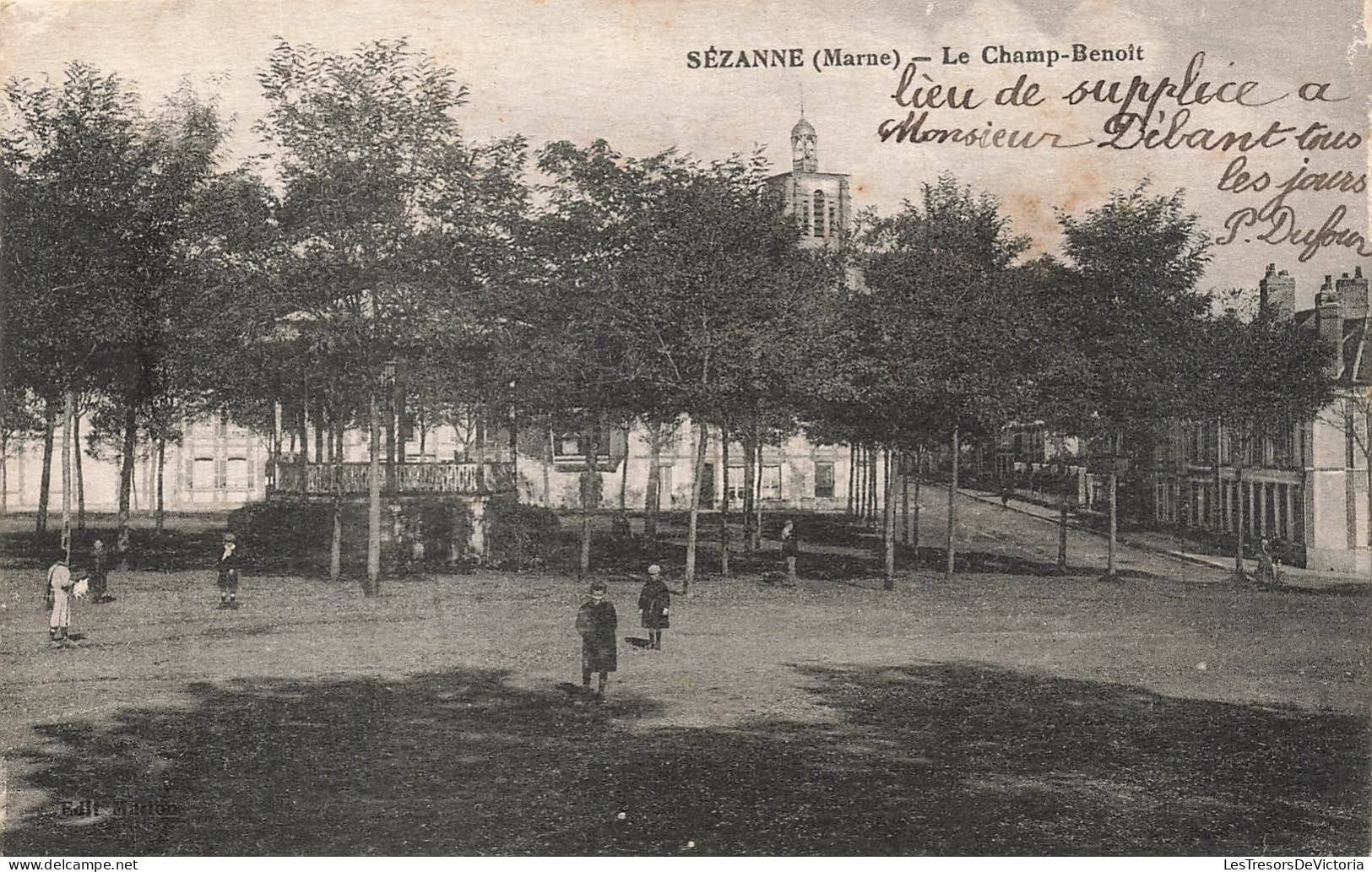 FRANCE - Sézanne - Le Champ Benoît - Carte Postale Ancienne - Sezanne