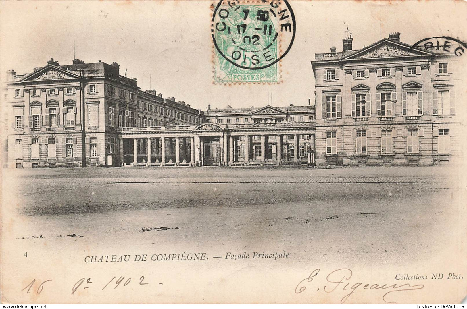 FRANCE - Compiègne - Château De Compiègne - Façade Principale - Carte Postale Ancienne - Compiegne