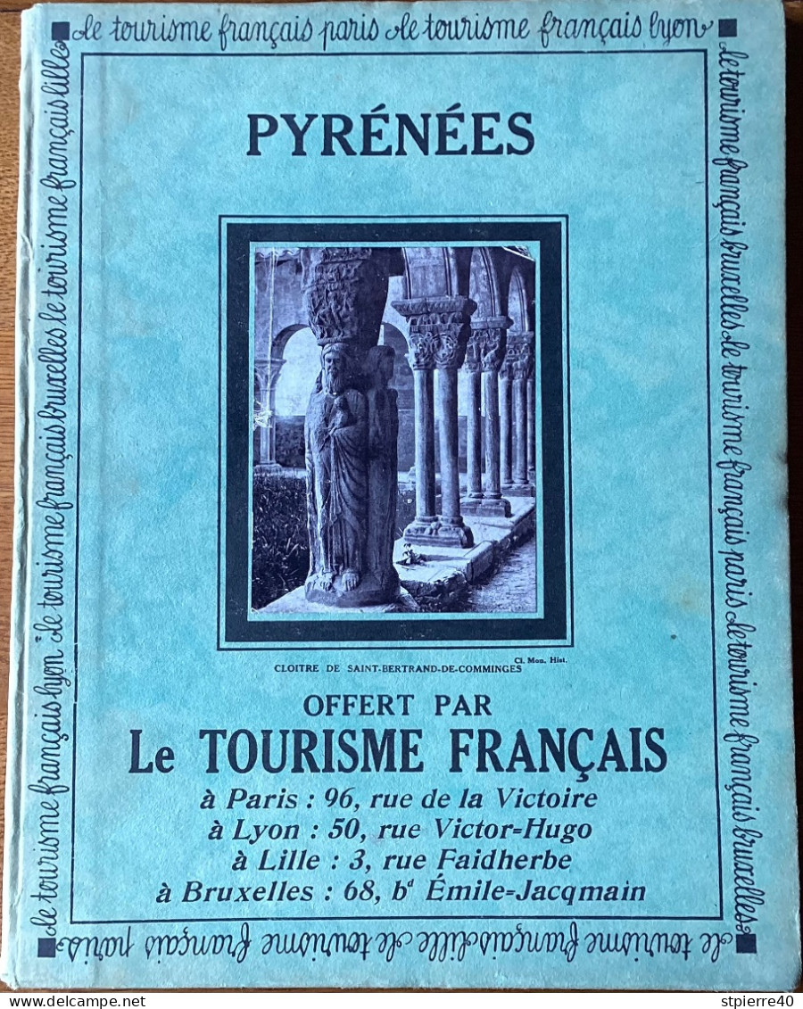 Le Tourisme Français : Pyrénées (du Pays Basque Aux Pyrénées Orientales) Introduction Isabelle Sandy - Unclassified