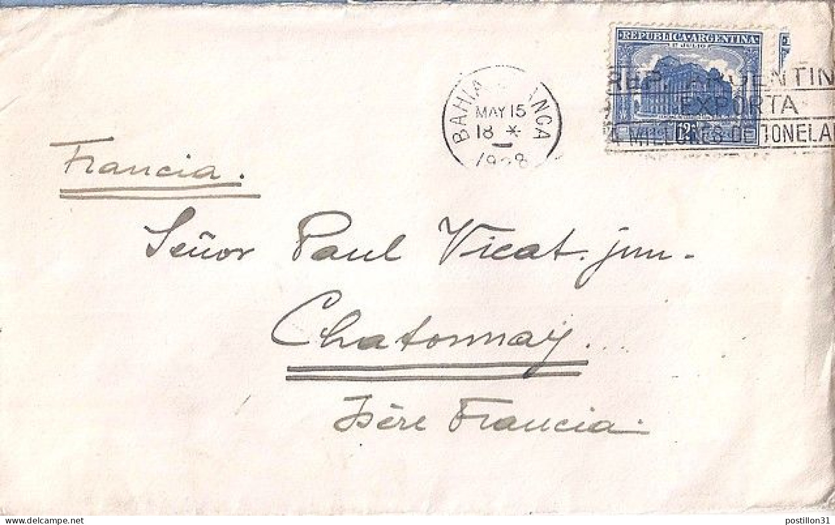 ARGENTINE N° 312 S/L. DE BAHIA BLANCA/15.5.28 POUR LA FRANCE - Cartas & Documentos