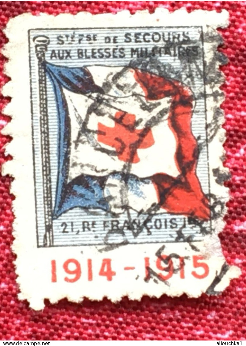 Croix Rouge Française-Sté De Secours Blessés Mililtaires WWI- Red Cross-Timbre-Vignette-Erinnophilie-Stamp-Viñeta-Bollo - Red Cross