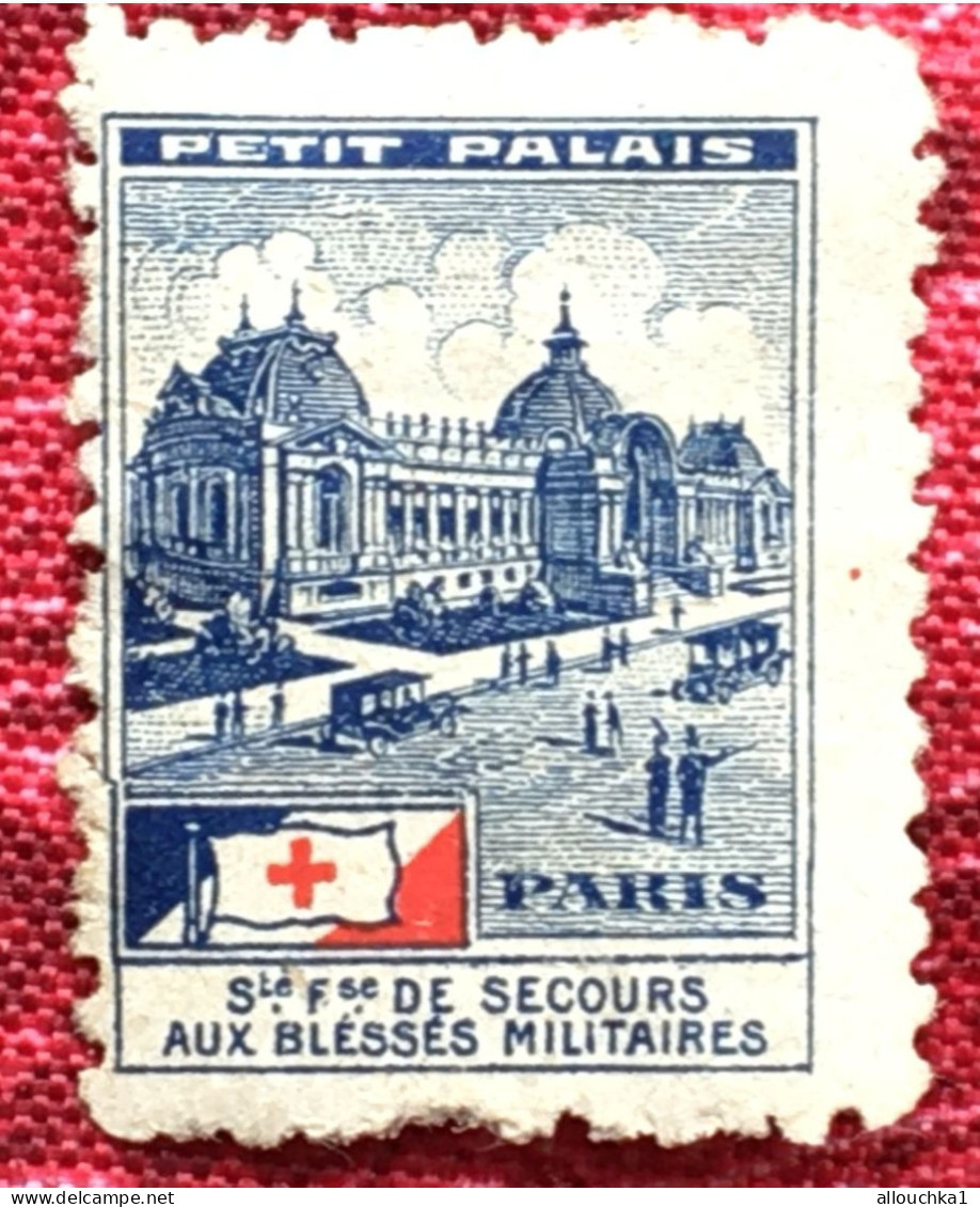 Croix Rouge Française-Sté De Secours Blessés Mililtaires WWI- Red Cross-Timbre-Vignette-Erinnophilie-Stamp-Viñeta-Bollo - Red Cross