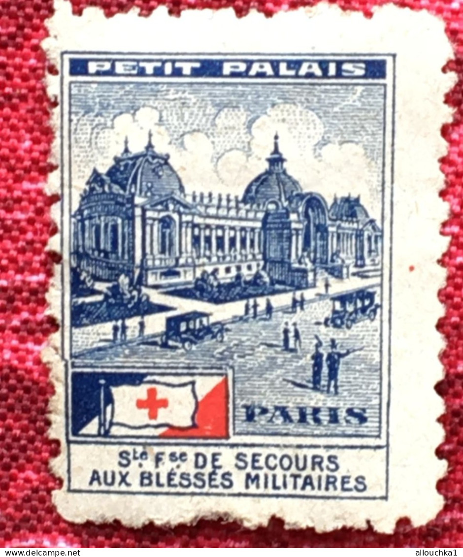 Croix Rouge Française-Sté De Secours Blessés Mililtaires WWI- Red Cross-Timbre-Vignette-Erinnophilie-Stamp-Viñeta-Bollo - Croix Rouge