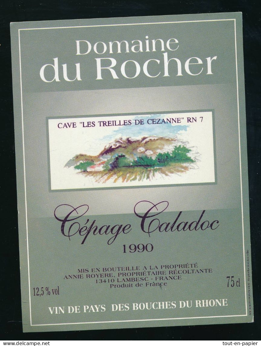Etiquette  Domaine Du Rocher Cave Es Treilles De Cézanne Cépage Caladoc 1990 - Andere & Zonder Classificatie