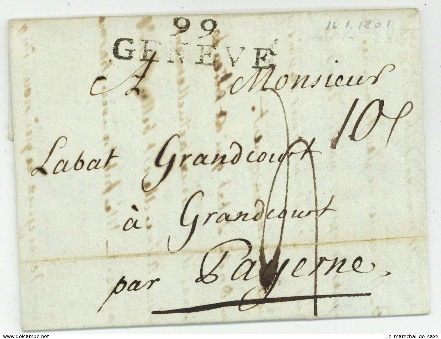 99 GENEVE Pour Grandcourt Par Payerne 1801 LAS Tronchin Beau Texte General Baraguey D'Hilliers - 1792-1815: Dipartimenti Conquistati