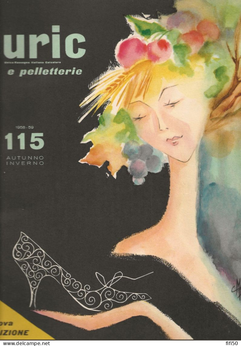 Rare & Beau Périodique Trimestriel URIC 115 1958 59 CHAUSSURES CUIR SAC PATRONS La Maestria Des Stylistes Italiens - Fashion