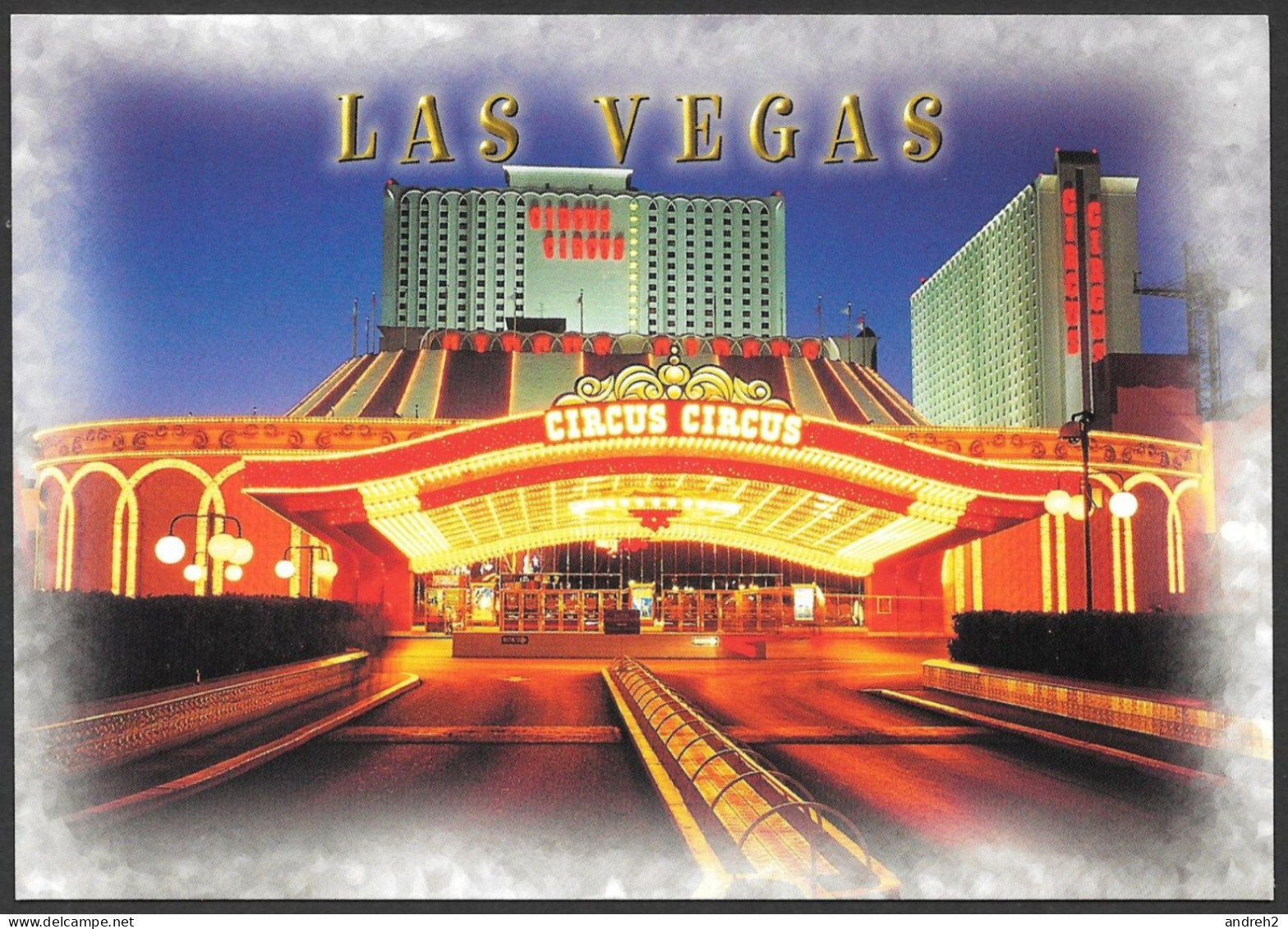 Las Vegas  Nevada - Las Vegas Nevada Circus Circus - Photo Norman Godwin & John Hinde Curteich - Las Vegas