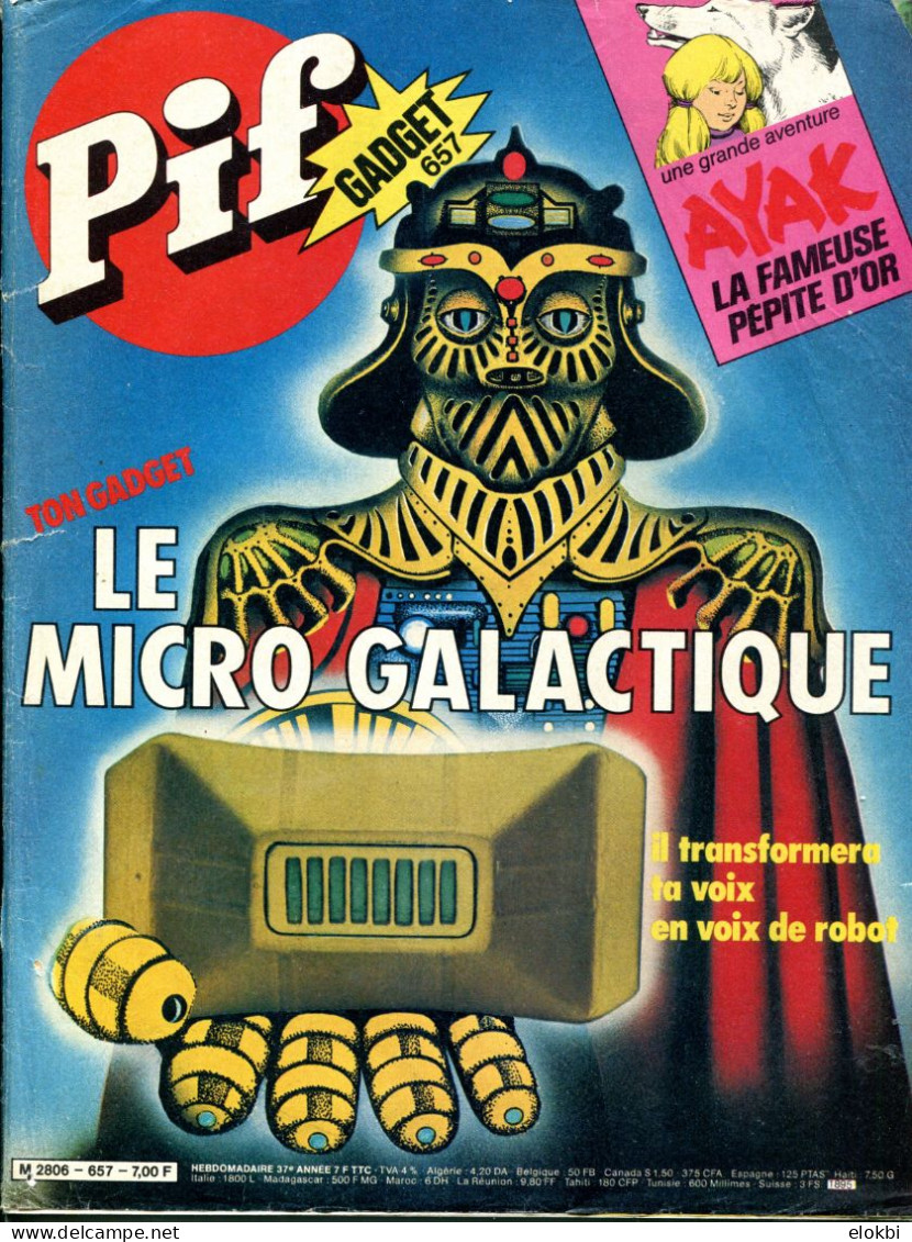 Pif Gadget N°657 - Ayak "La Fabuleuse Pépite D'or" - - Pif Gadget